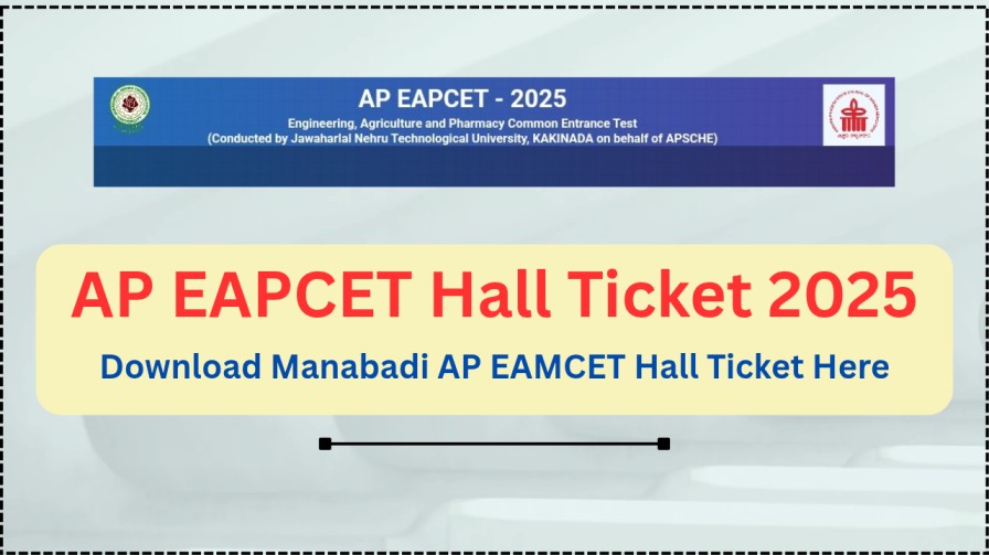 Manabadi AP EAPCET Hall Ticket 2025 Download Link
