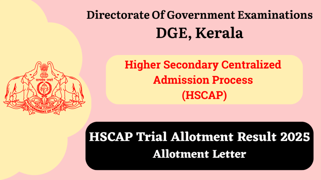 HSCAP Plus One Trial Allotment Result, Allotment Letter