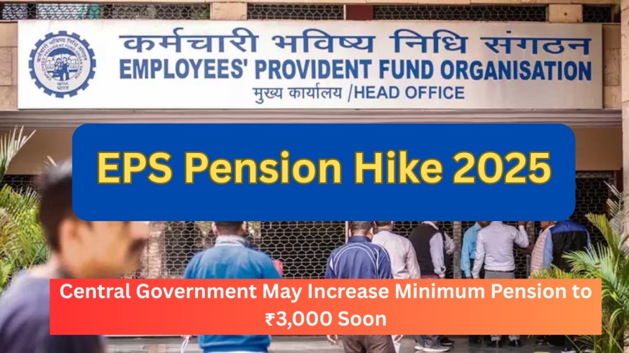 EPS Pension Hike 2025 News