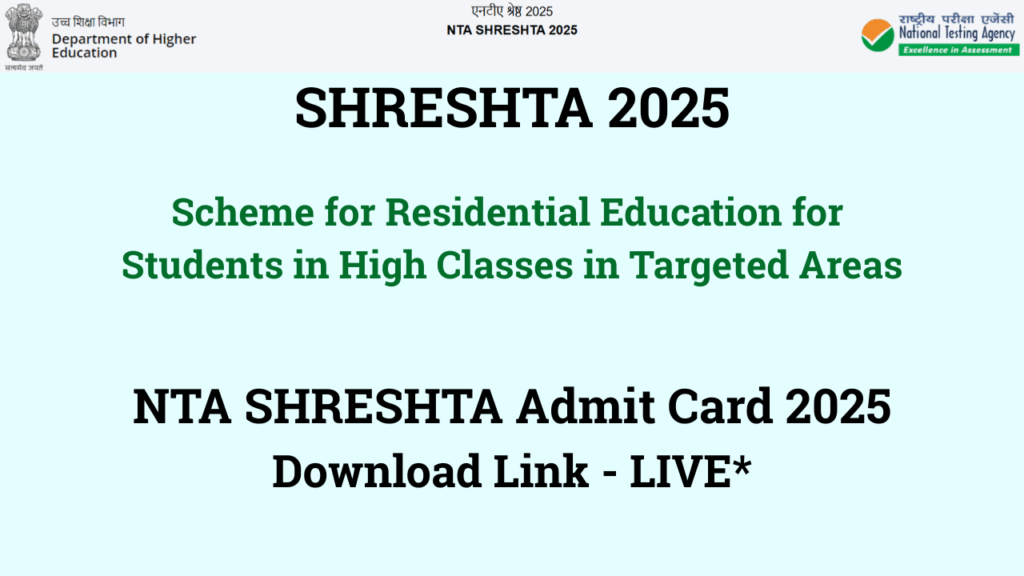 NTA SHRESHTA Admit Card 2025 Download Link