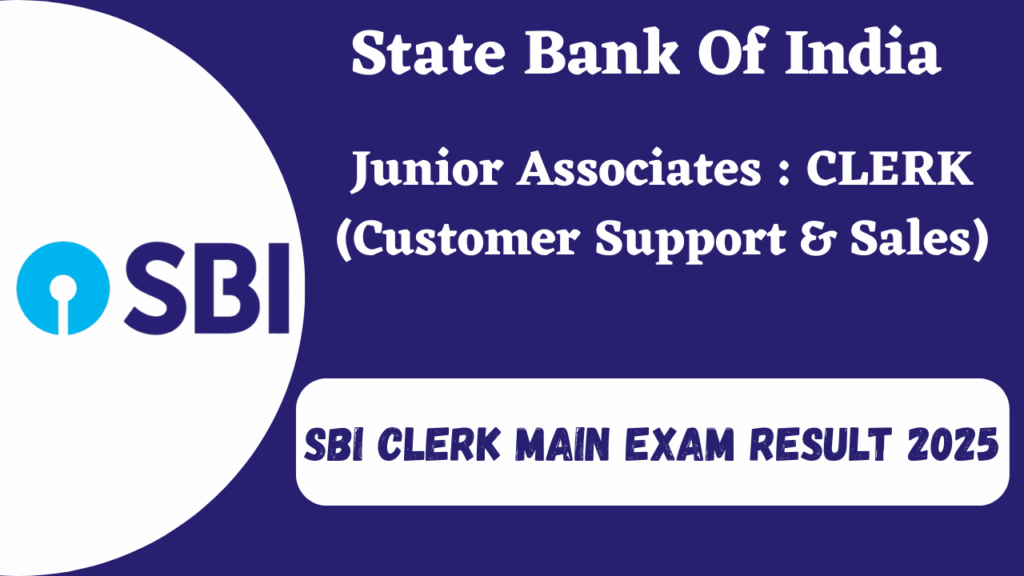 SBI Clerk JA Mains Exam Result 2025